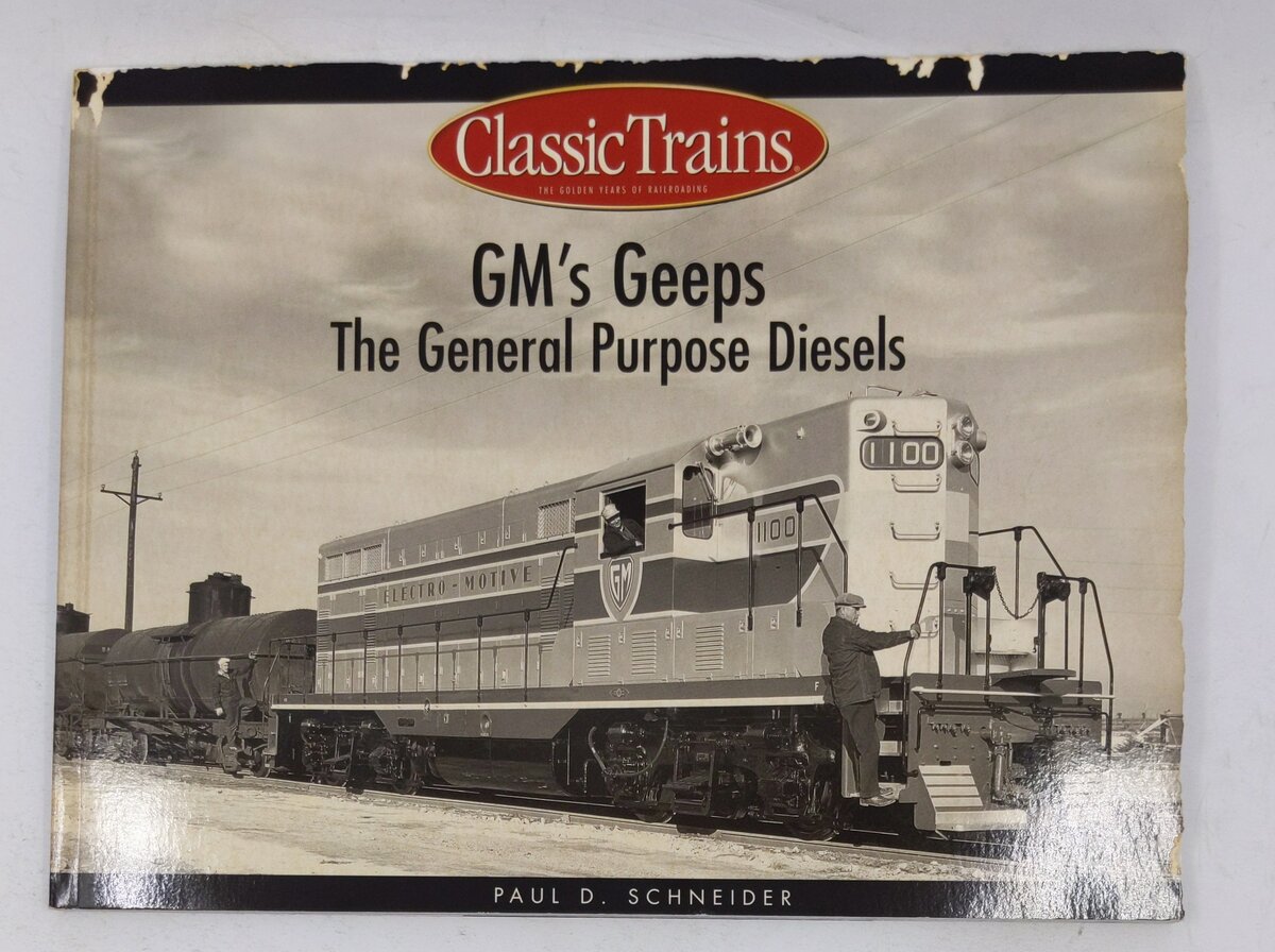 GM's Geeps: The General Purpose Diesels Paperback Book By Paul D. Schneider