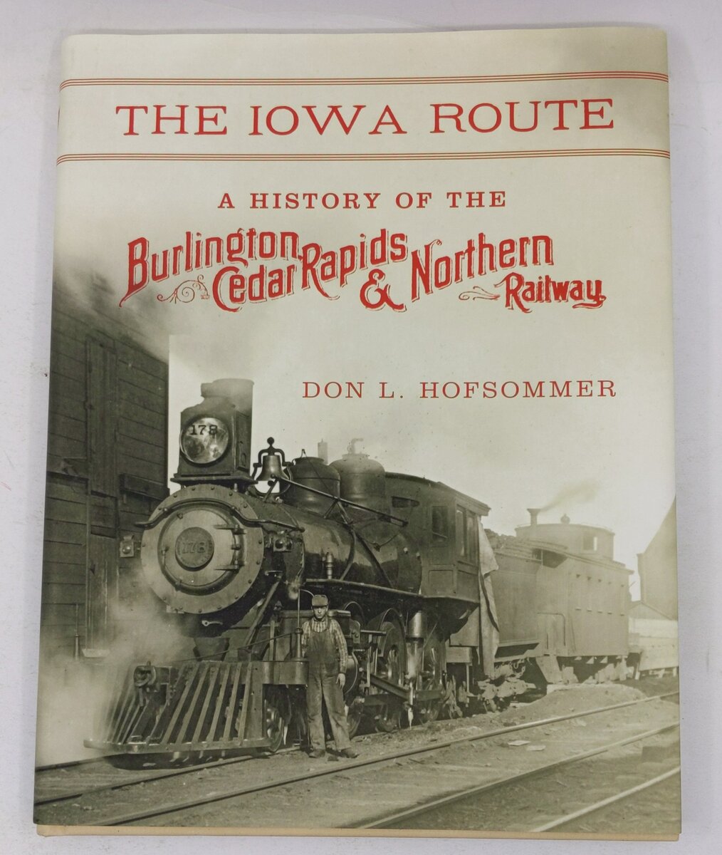 The Iowa Route Hardcover Book By Don L. Hofsommer EX