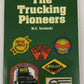 The Trucking Pioneers : Book VII Paperback By Mike K. Terebecki EX