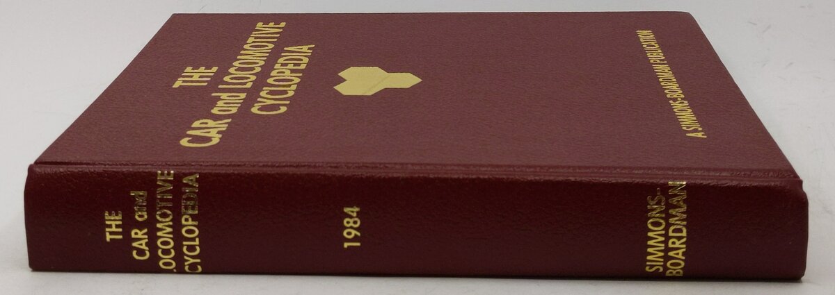The Car and Locomotive Cyclopedia of American Practice 1984 Hardcover Book EX