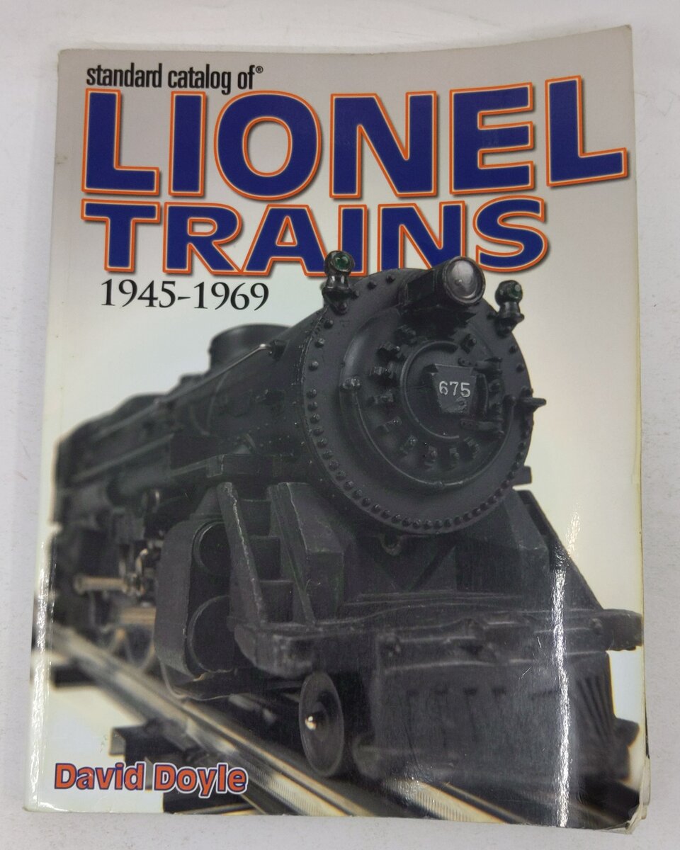 Standard Catalog of Lionel Trains : 1945-1969 Paperback Book By David Doyle