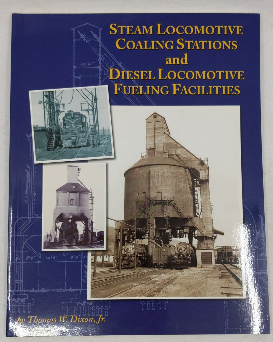 Steam Locomotive Hardcover Book By Jr. Dixon, Thomas W. LN