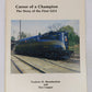 Career of a champion Paperback Book By Frederic H Abendschein, Dan Cupper EX