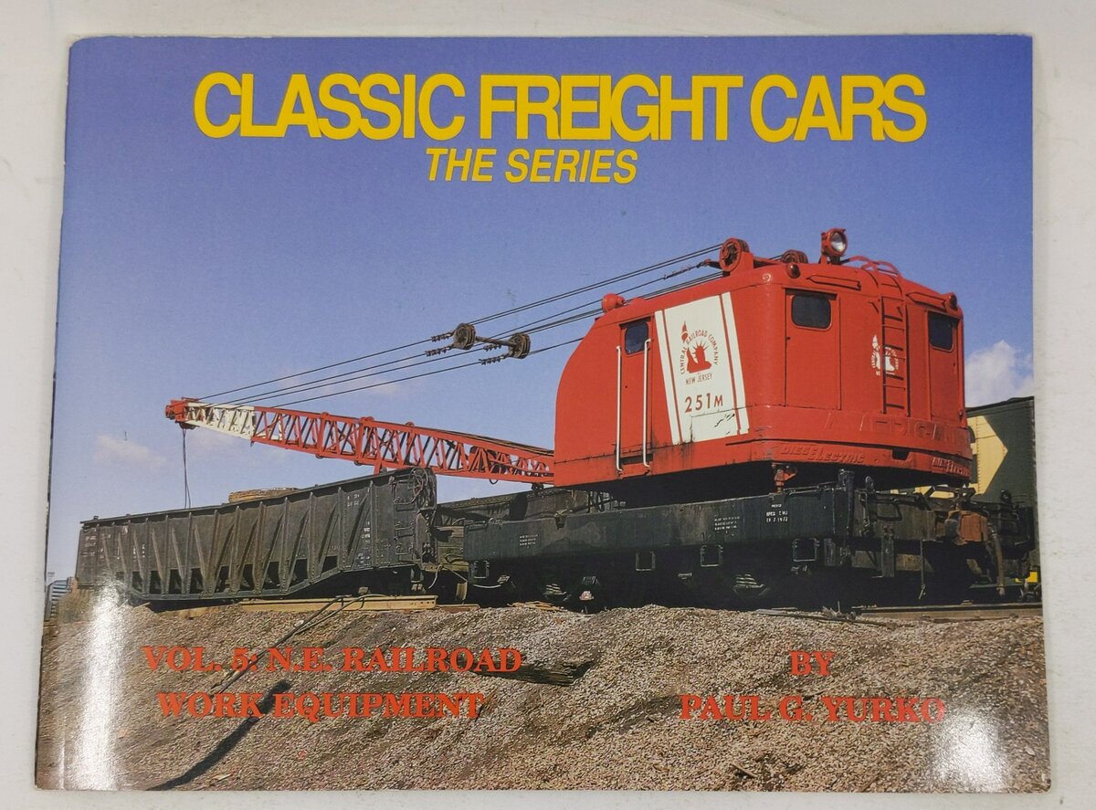 Classic Freight Cars, Vol. 5 Paperback Book By Paul G. Yurko VG