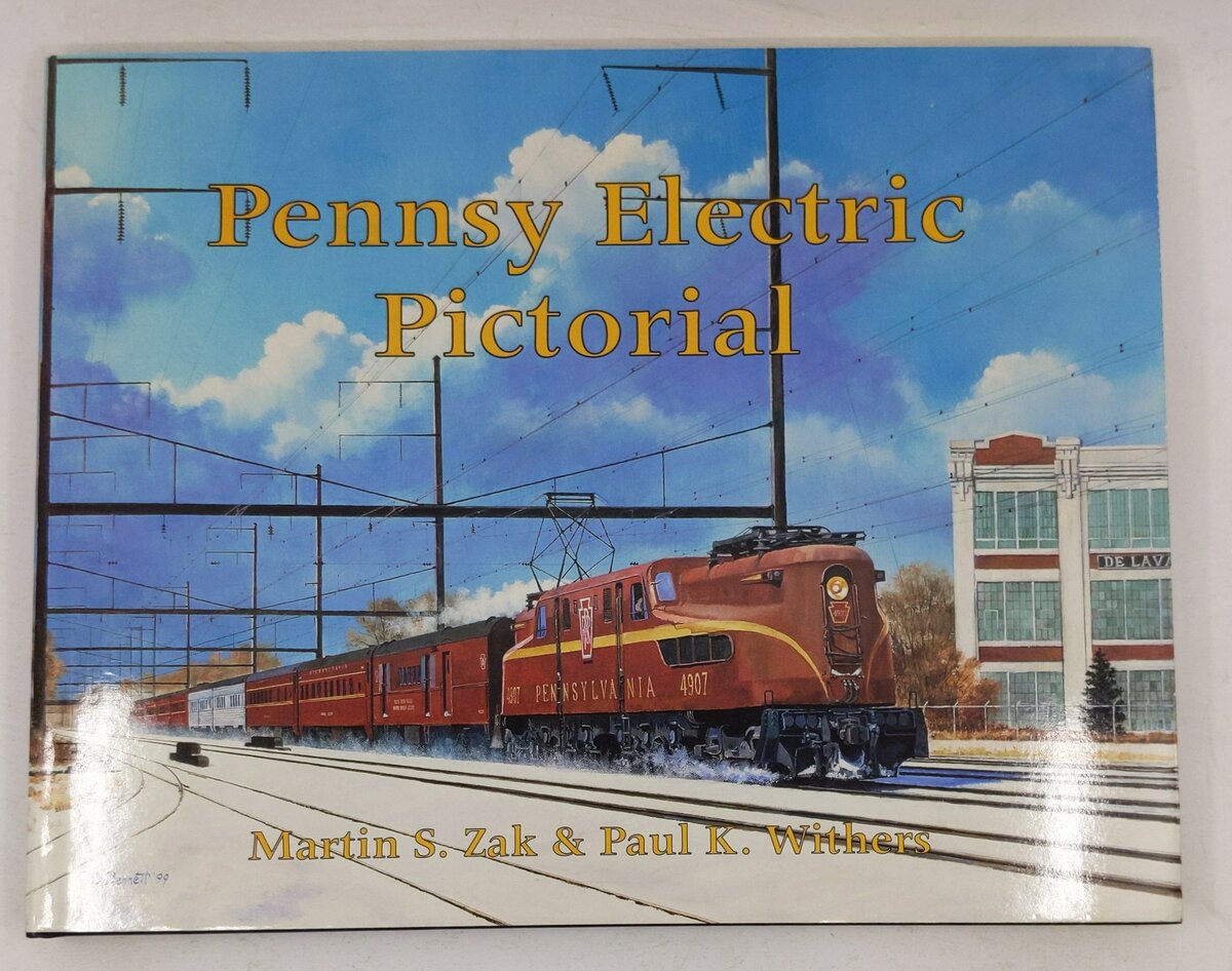 Pennsy Electric Pictorial Hardcover Book By Martin S. Zak, Paul K. Withers EX