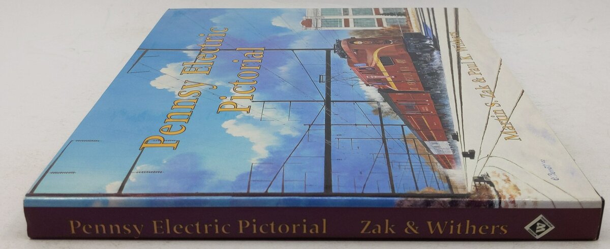 Pennsy Electric Pictorial Hardcover Book By Martin S. Zak, Paul K. Withers EX