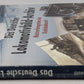 Das Deutsche Lokomotivbild-Archiv Hardcover By Helmut Brinker, Alfred Gottwaldt EX
