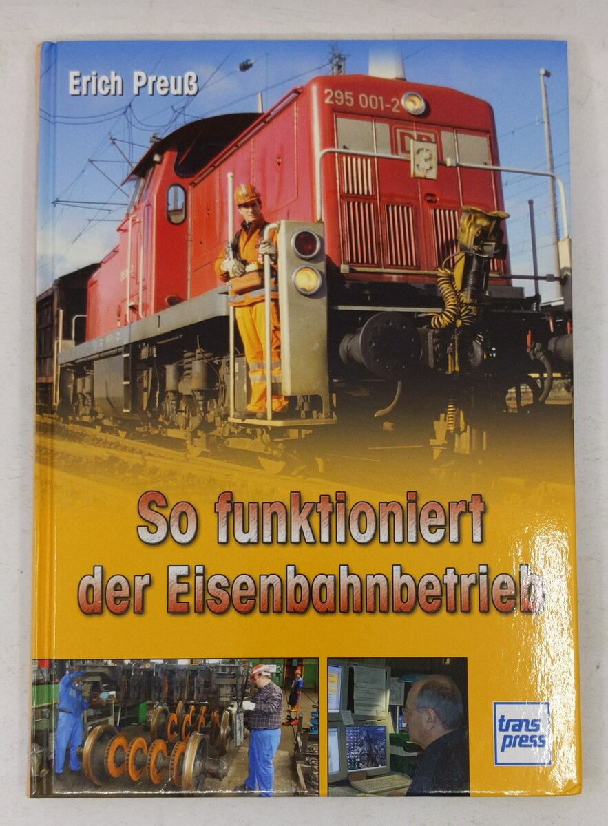 So funktioniert der Eisenbahnbetrieb Hardcover Book By Erich Preuß EX