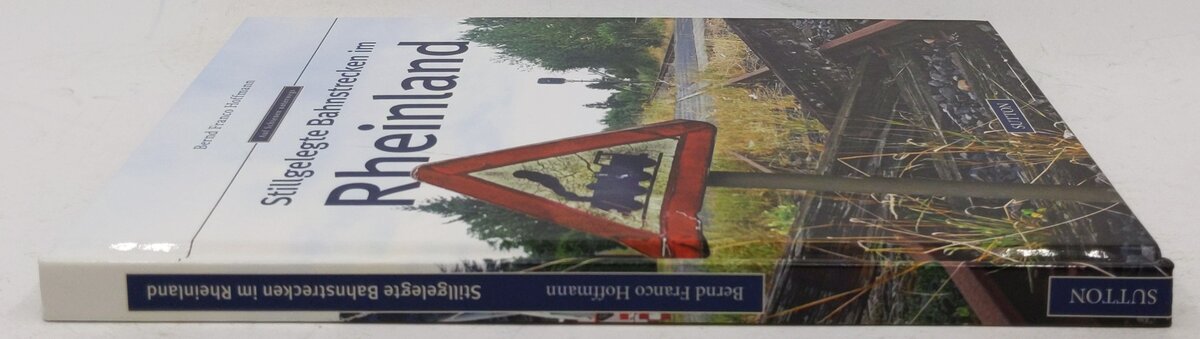 Stillgelegte Bahnstrecken im Rheinland Hardcover Book By Bernd Franco Hoffmann LN