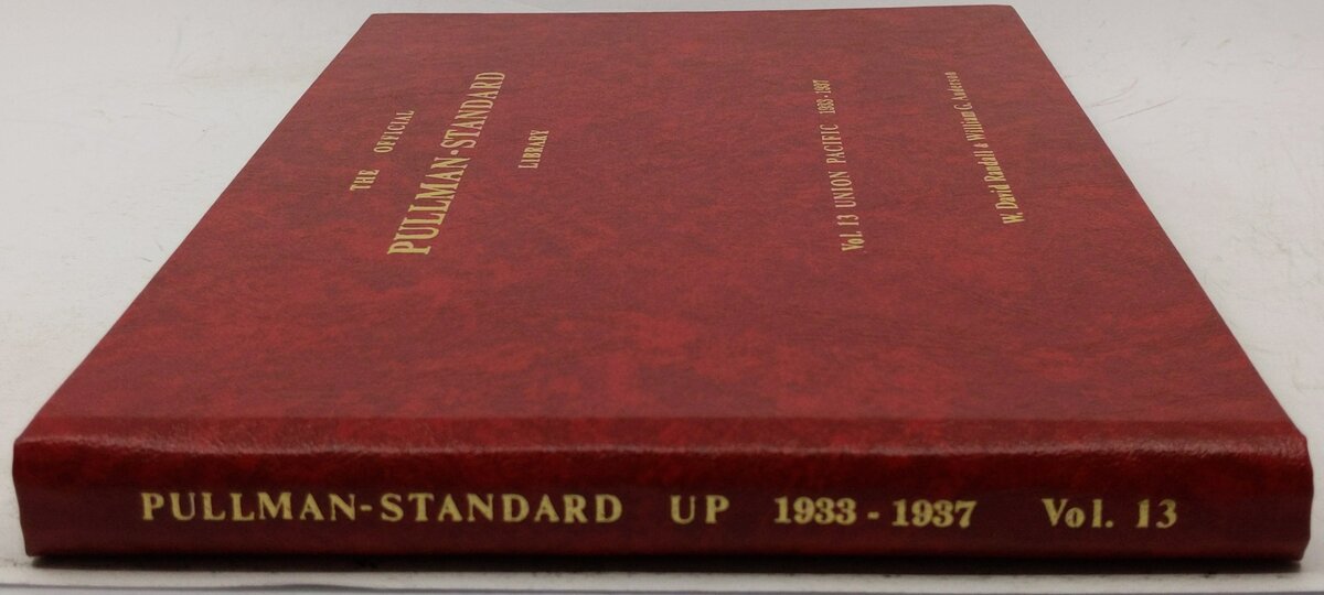 The Official Pullman-Standard Library, Vol. 13 Hardcover Book W. David Randall LN