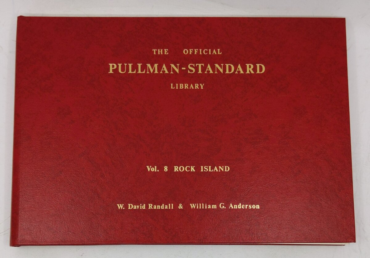 The Official Pullman-Standard Library, Vol. 8 Hardcover Book W. David Randall LN