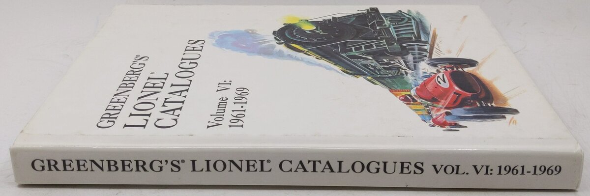 Greenberg's Lionel Catalogues Vol.6 1961-69 Hardcover Book By Bruce C. Greenberg VG