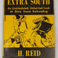 Extra South an Unscheduled Unhurried Look at Dixie Steam Railroading Hardcover