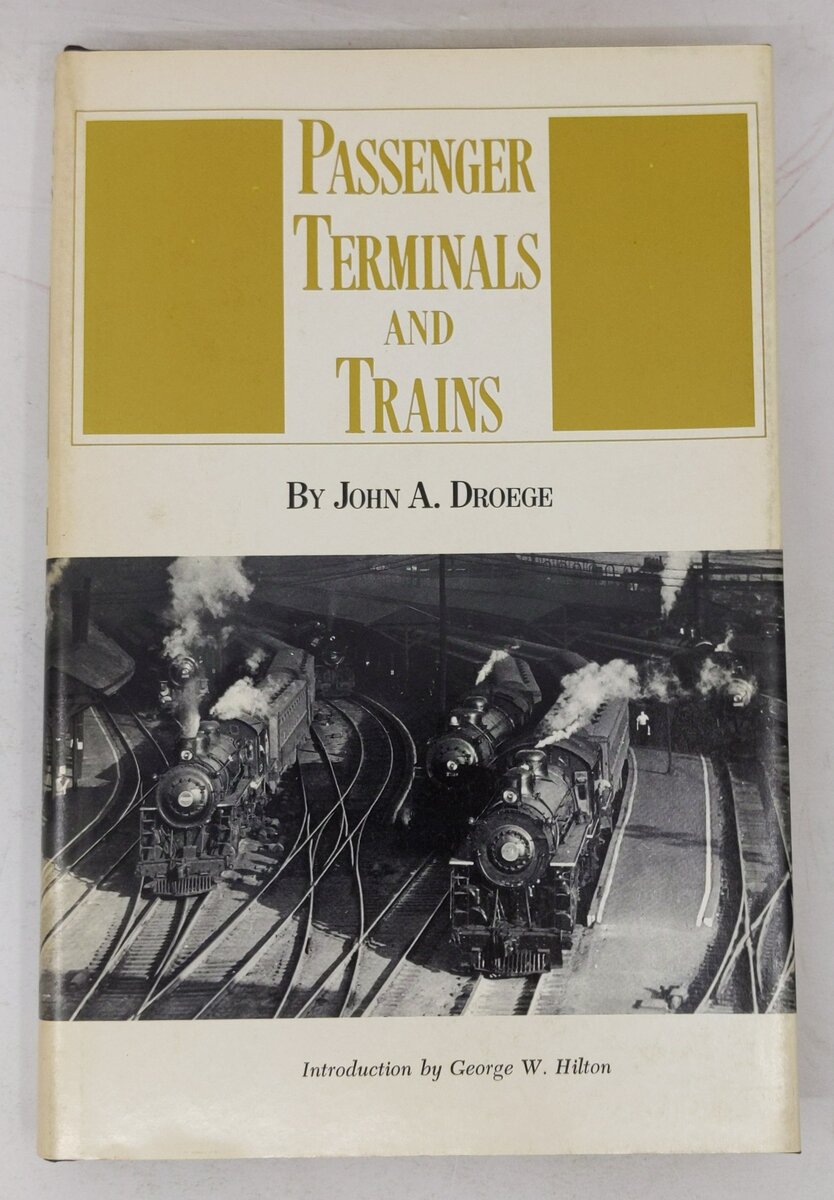 Passenger Terminals and Trains Hardcover Book By John A. Droege EX