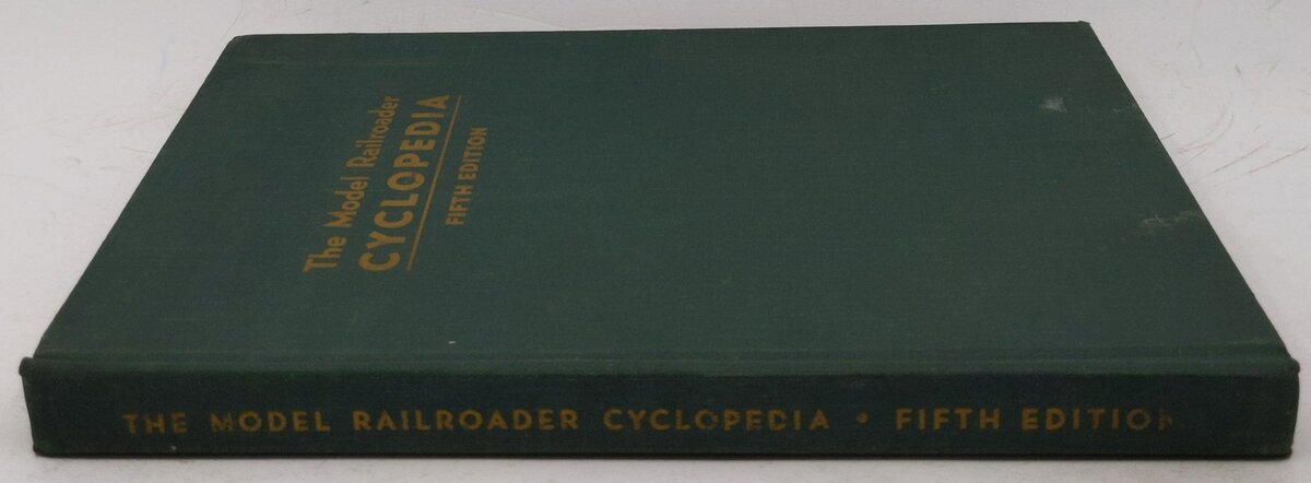 The Model Railroader Cyclopedia Hardcover Book By A.C. Kalmbach