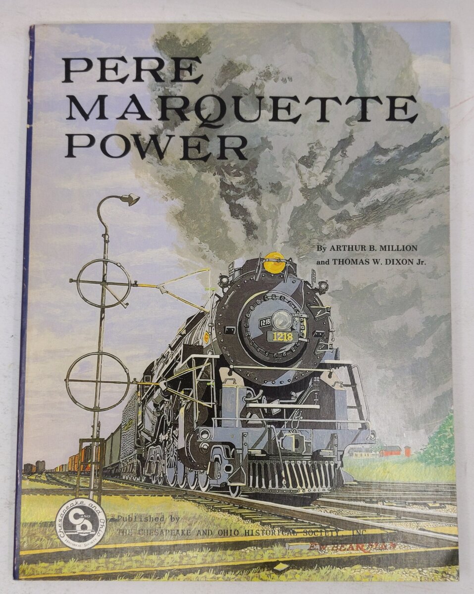 Pere Marquette Power Paperback Book By Arthur B. Million, Thomas W. Dixon VG