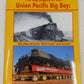 The Big Legacy of the Union Pacific Big Boy Paperback Book By James J Reisdorff VG