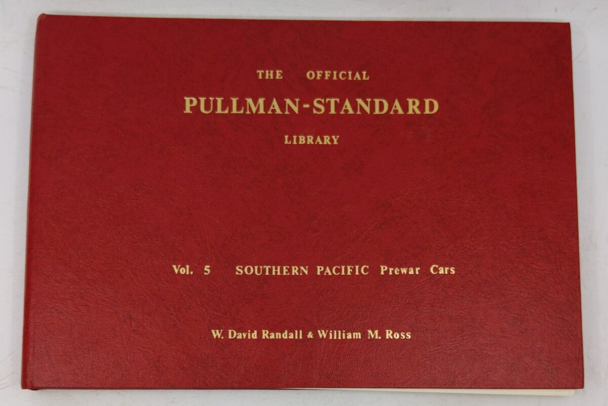 The official Pullman-Standard library vol. 5 Hardcover Book By W. David Randall EX