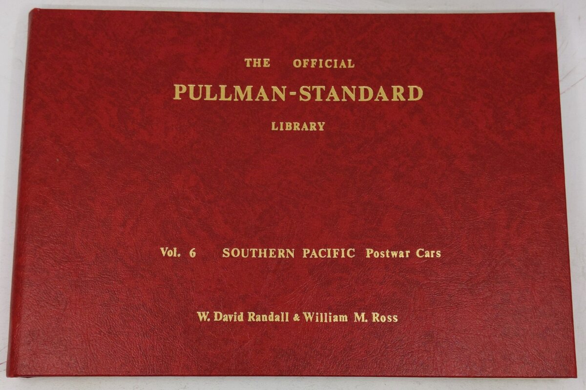 The official Pullman-Standard library; vol. 6 Hardcover Book By W. David Randall LN