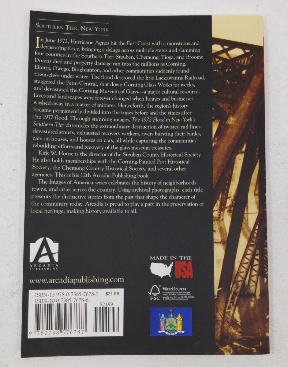 The 1972 Flood in New York's Southern Tier Paperback Book By Kirk W. House EX