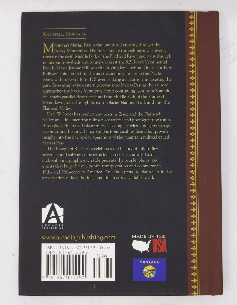 The Great Northern Railway in Marias Pass Hardcover Book By Dale W. Jones VG