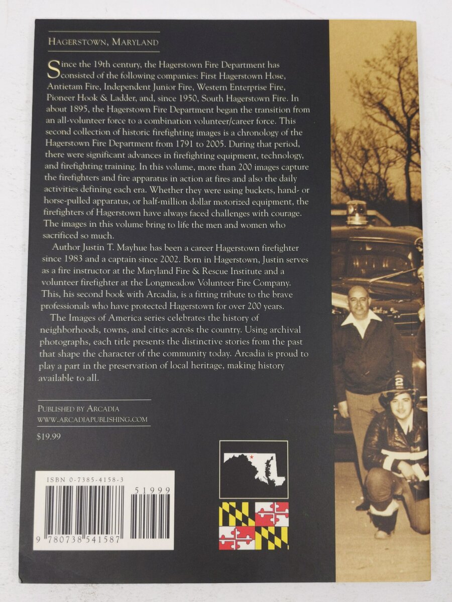 Hagerstown Firefighting: Through the Years Paperback Book By Justin T. Mayhue VG