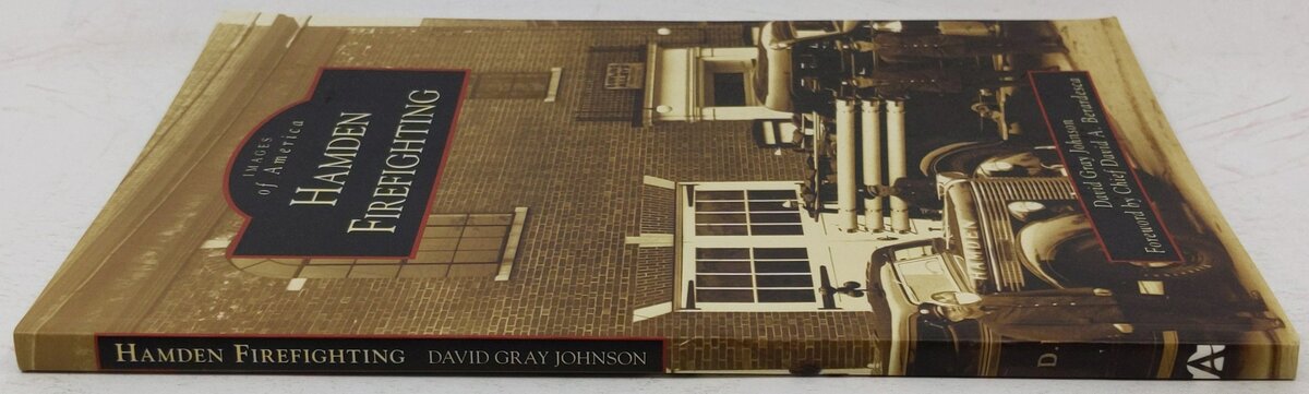 Hamden Firefighting Paperback Book By David Gray Johnson VG