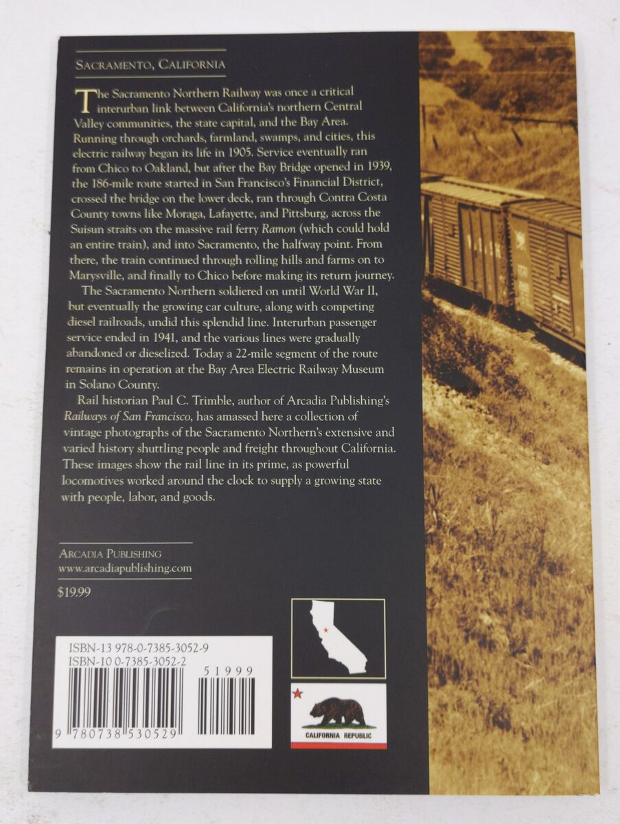 Sacramento Northern Railway Paperback Book By Paul C. Trimble EX
