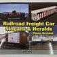 Railroad Freight Car Slogans & Heralds Paperback Book By John Kelly EX