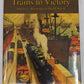 Trains to Victory Hardcover Book By Donald J. Heimburger, John Kelly VG