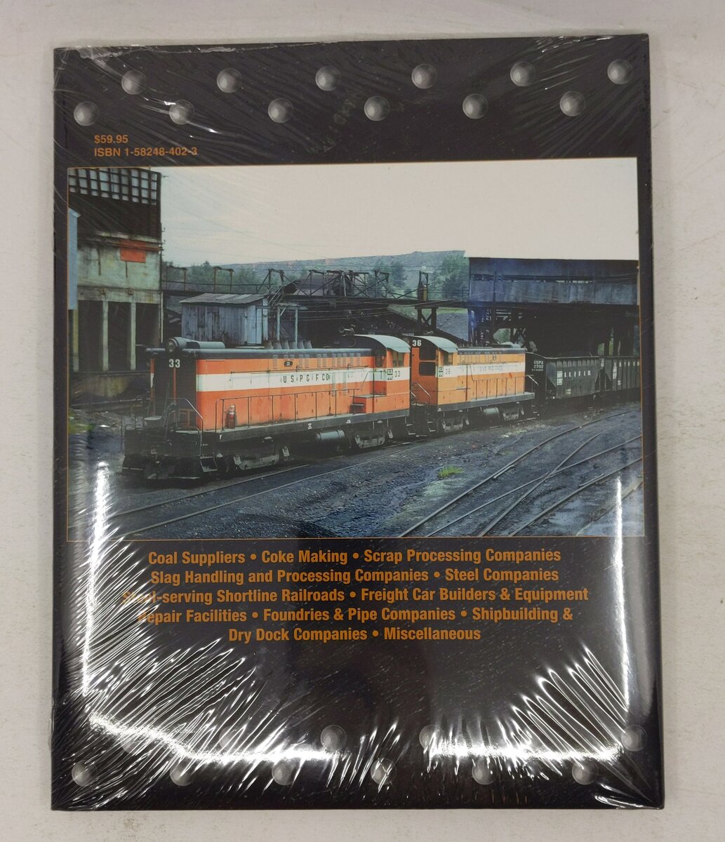 Steel Mills Railroads in Color, Vol. 6 Hardcover Book By Thomas Lawson Jr. MT