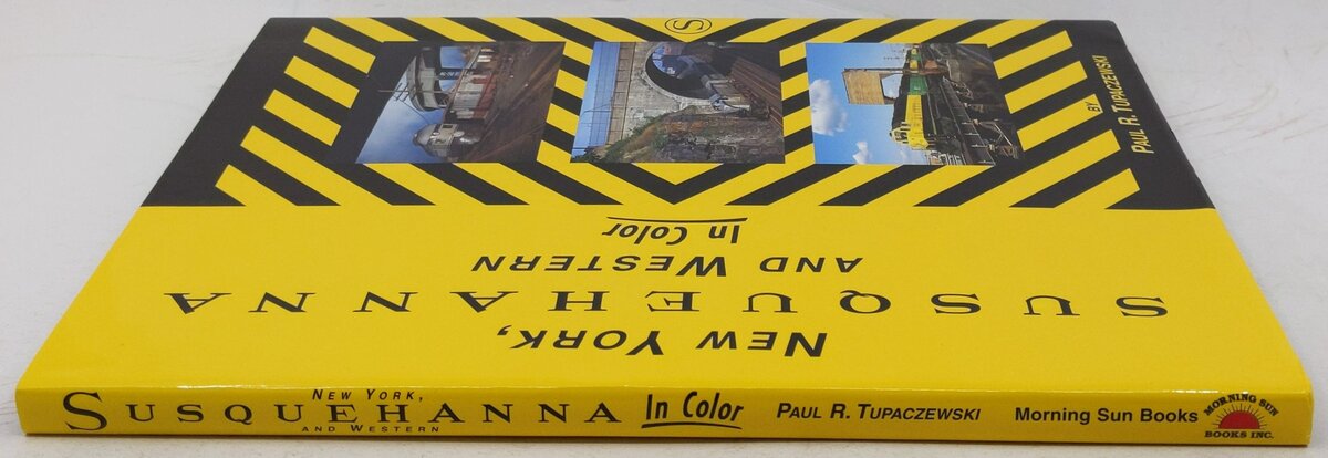 New York, Susquehanna and Western In Color Hardcover Book By Paul R. Tupaczewski EX
