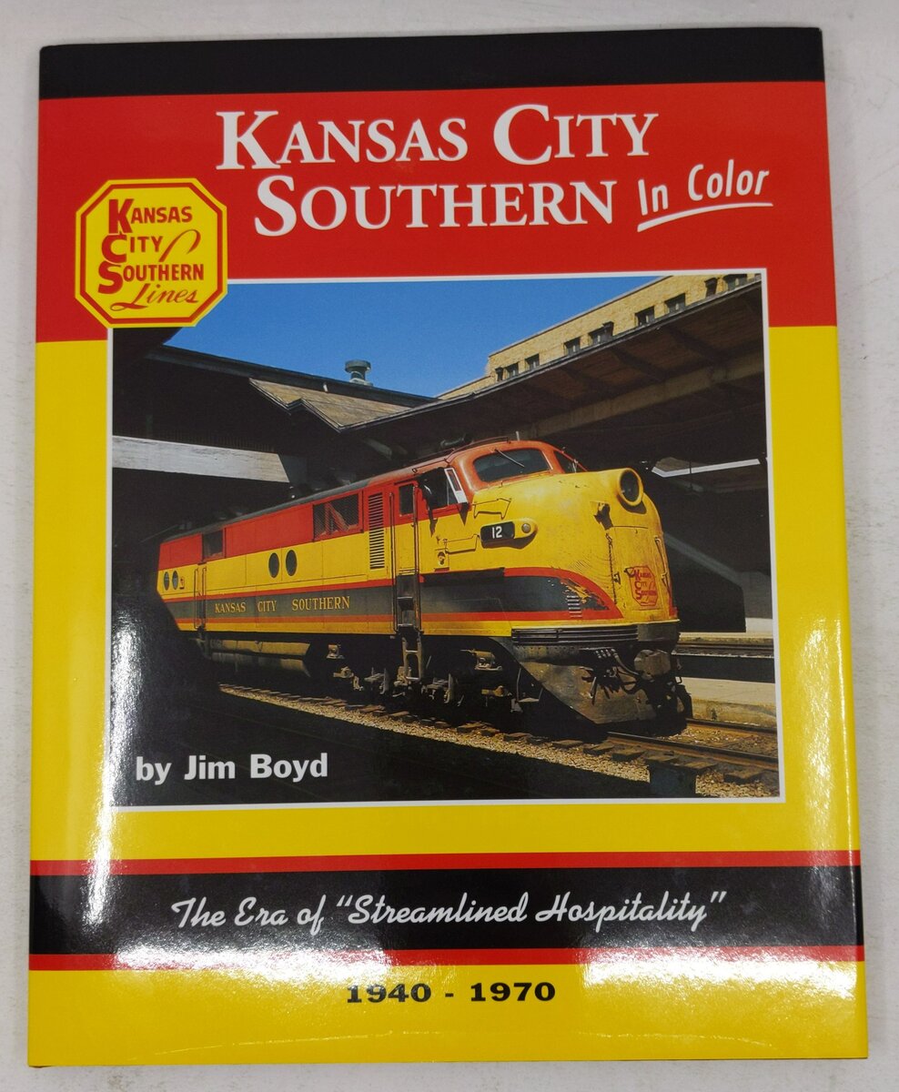 Kansas City Southern in Color Hardcover Book By Jim Boyd EX