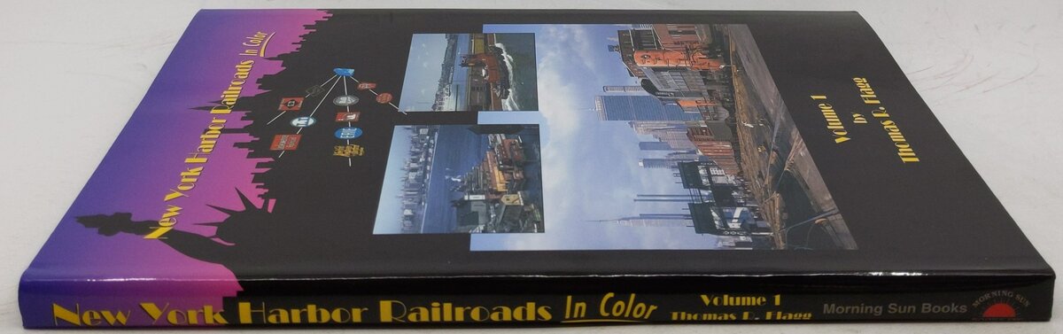 New York Harbor Railroads in Color, Vol. 1 Hardcover  Book By Thomas R. Flagg EX
