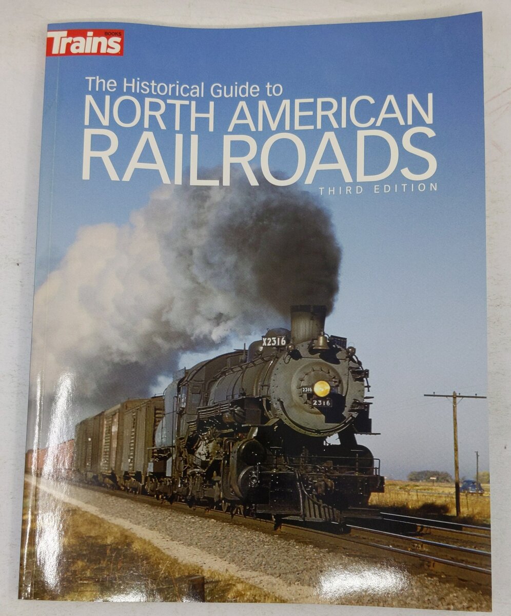 The Historical Guide to North American Railroads -- 3rd Edition Paperback Book VG