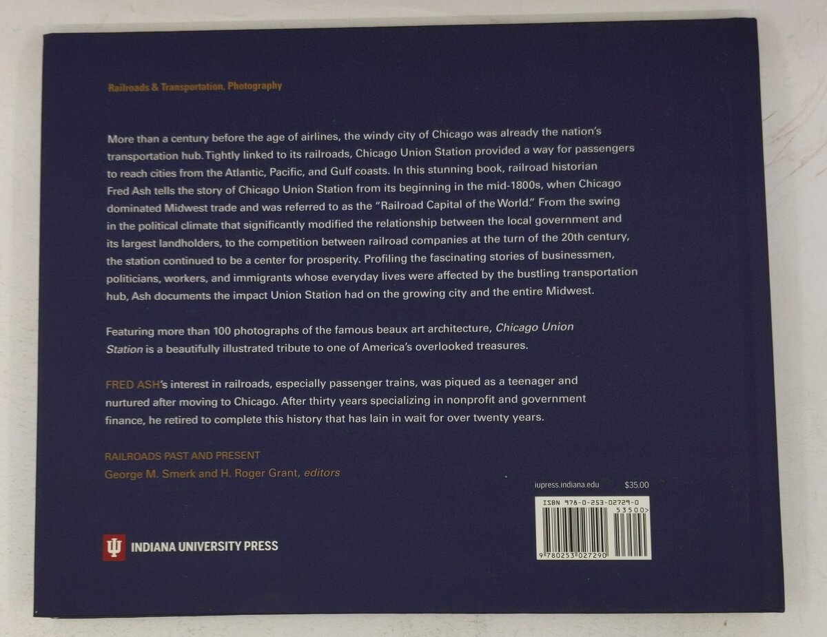 Chicago Union Station Hardcover Book By Fred Ash EX