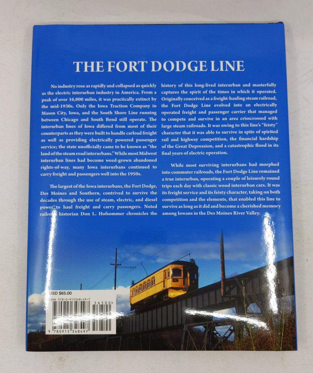 The Fort Dodge Line: Iowa’s Feisty Interurban Hardcover Book By Don L Hofsommer EX