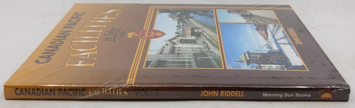 Canadian Pacific Facilities In Color Vol 3 Hardcover Book By John Riddell MT