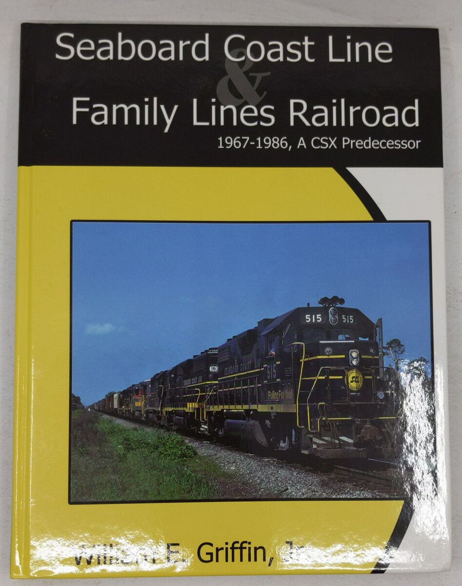 Seaboard Coast Line Family Lines Railroad 1967-1986 Hardcover Book VG