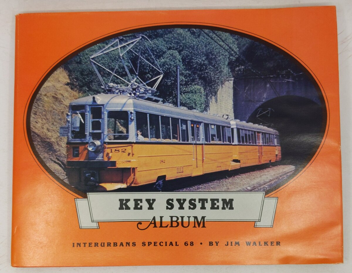 Key System Album. Interurbans Special 68 Hardcover Book By Jim Walker VG
