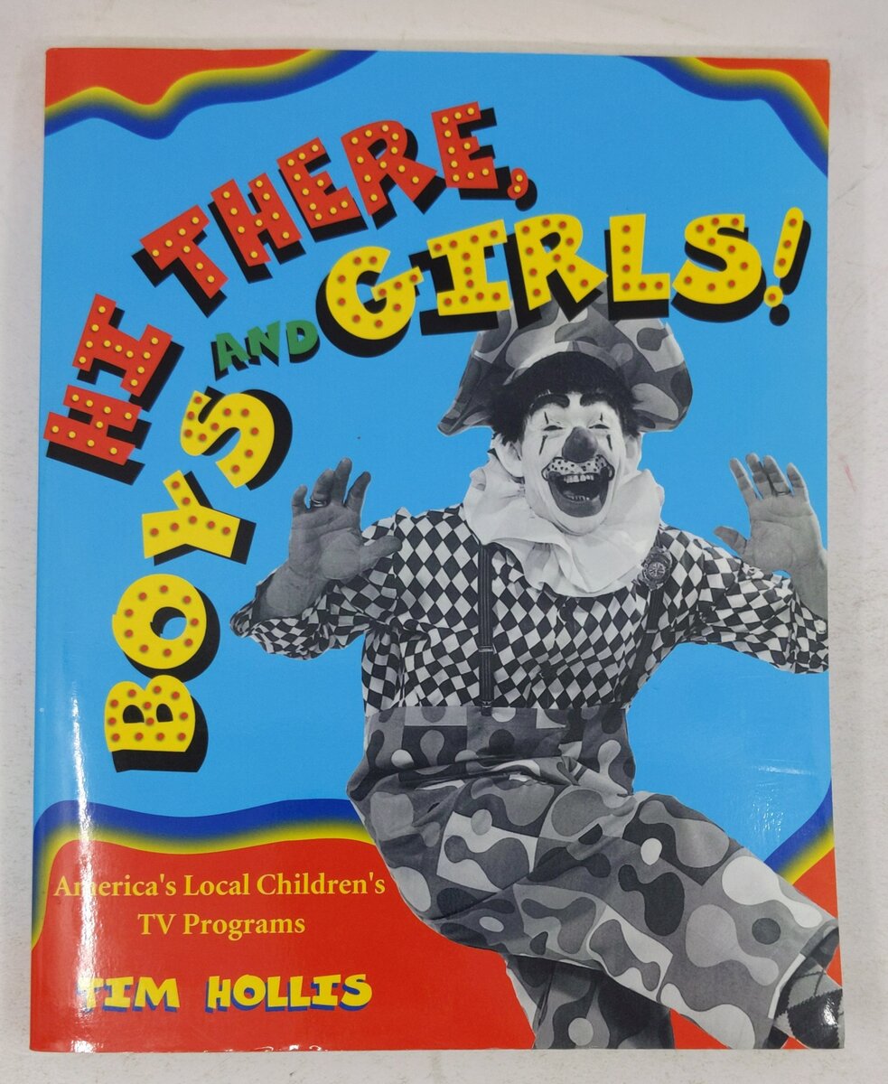 Hi There, Boys and Girls! Paperback Book By Tim Hollis EX