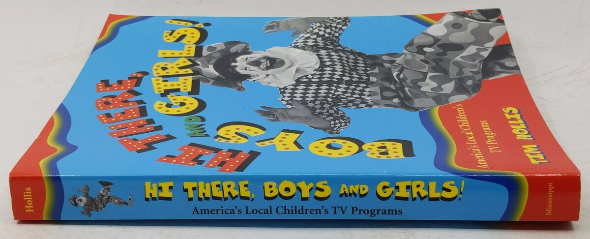 Hi There, Boys and Girls! Paperback Book By Tim Hollis EX