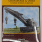 Chesapeake & Ohio History Series #19 Paperback Book By William C. Stone EX