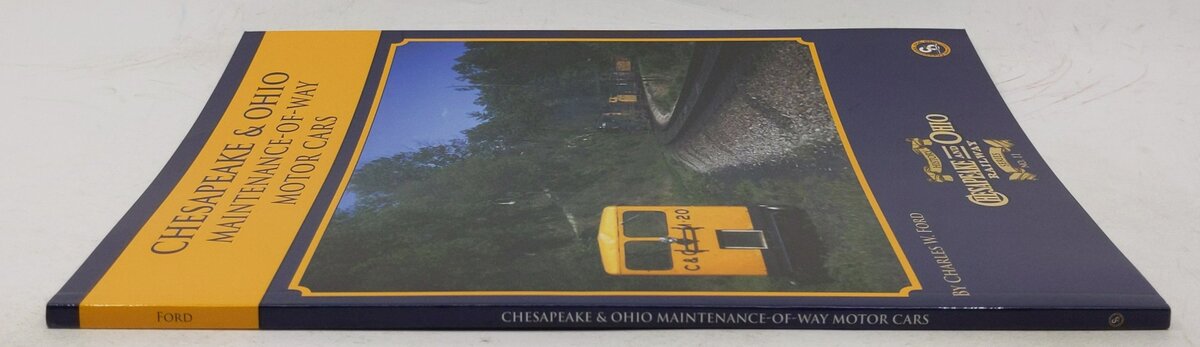 Chesapeake & Ohio History Series #11 Paperback Book By Charles W. Ford EX