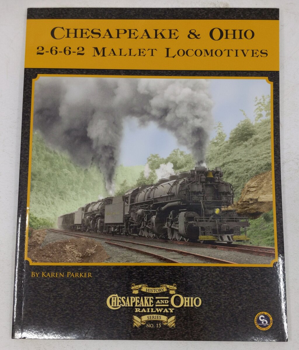 Chesapeake & Ohio History Series #15 Paperback Book By Karen Parker EX
