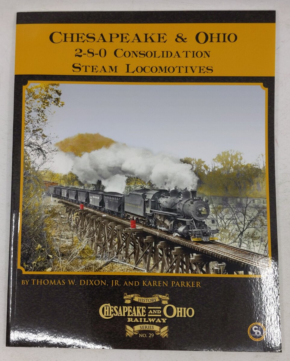 Chesapeake & Ohio Railway Series #29 Paperback Book By Thomas W. Dixon EX