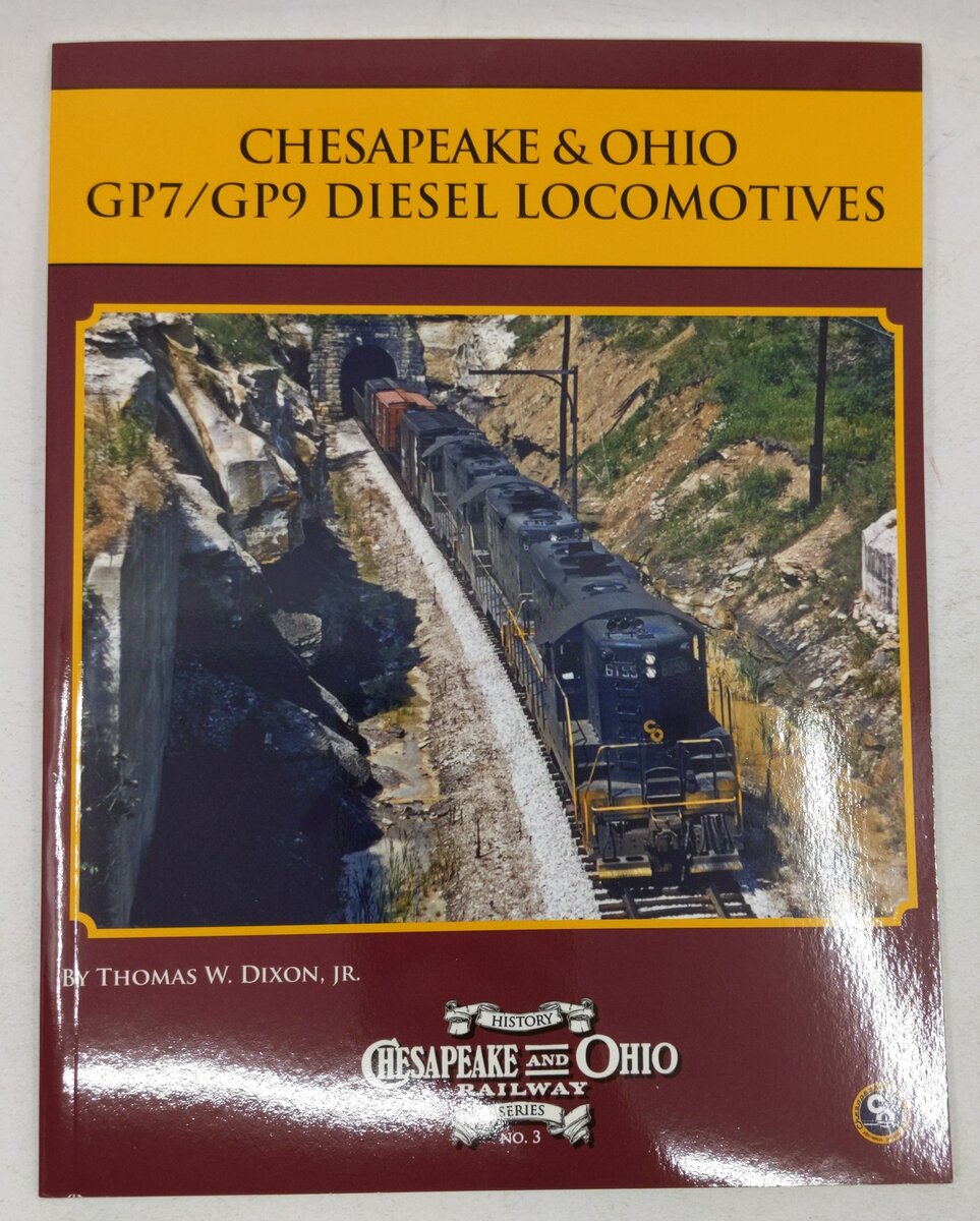 Chesapeake & Ohio GP7/GP9 Diesel Locomotives Paperback By Thomas W. Dixon Jr EX