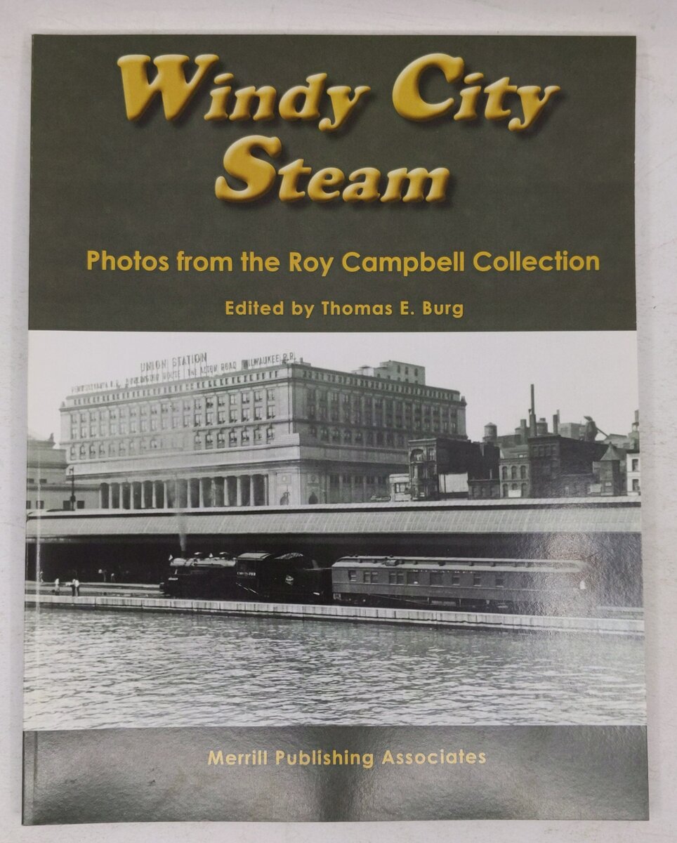 Windy City Steam Paperback Book By Thomas E. Burg EX