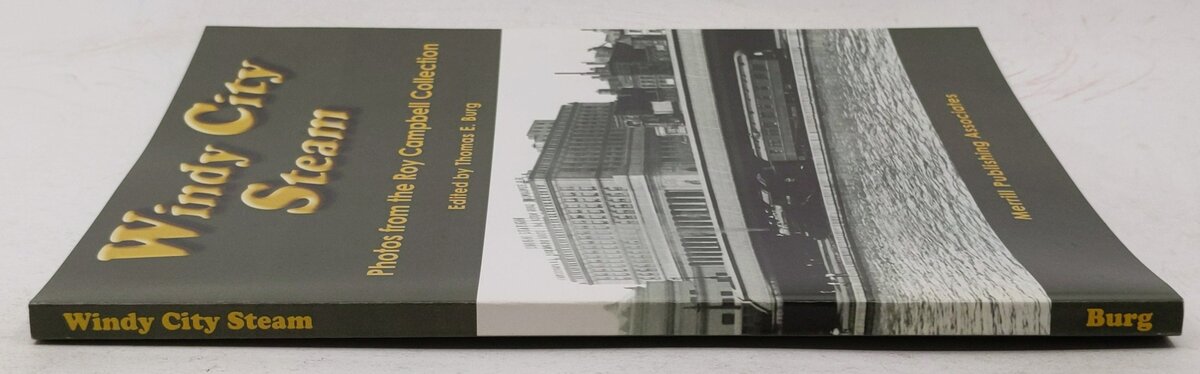 Windy City Steam Paperback Book By Thomas E. Burg EX