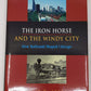 The Iron Horse and the Windy City Hardcover Book By David M. Young EX